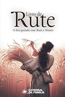 discipulado no livro de rute (Portuguese Edition) B0DB8H69FK Book Cover
