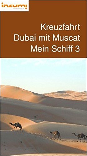 Preisvergleich Produktbild Kreuzfahrt Dubai mit Muscat Mein Schiff 3 - Buch u. App
