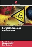 Sensibilidade aos antibióticos 6204855026 Book Cover