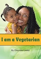 I Am a Vegetarian 150256212X Book Cover