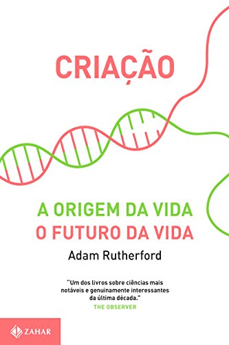 Criação: A origem da vida/O futuro da vida