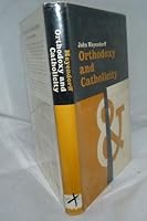 Orthodoxy and catholicity B0006BOCHA Book Cover