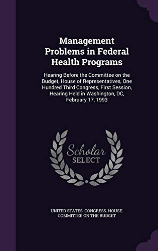 Management Problems in Federal Health Programs:... 1342122585 Book Cover