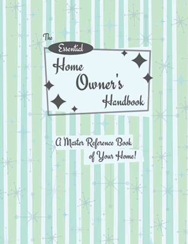 The Essential Home Owner’s Handbook: A Master Reference Book of Your Home image 2
