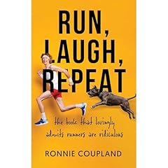 Run, Laugh, Repeat Audiolibro Por Ronnie Coupland arte de portada