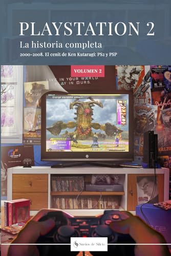 PLAYSTATION 2: La historia Completa.: 2000-2008. El cenit de Ken Kutaragi: PS2 y PSP.