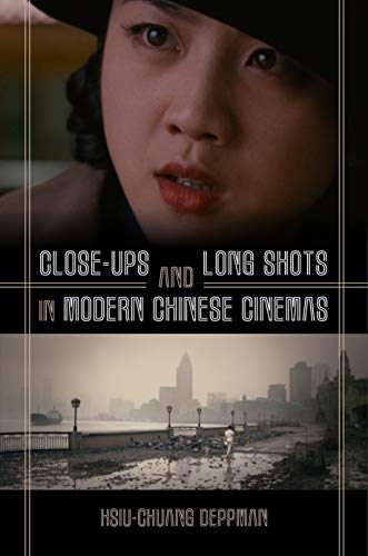 Close-Ups And Long Shots In Modern Chinese Cinemas #TOP16