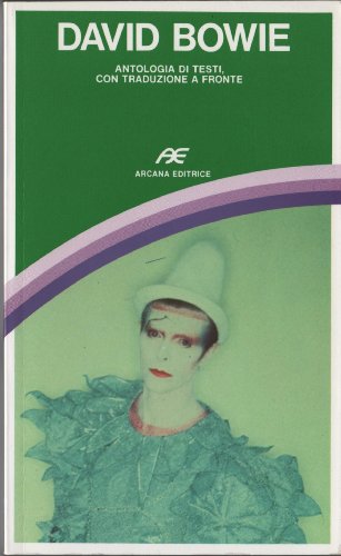 David Bowie. Antologia di testi con traduzione a fronte