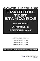 Jeppesen Aviation Mechanic (A&P) Practical Test Standards 0884871851 Book Cover