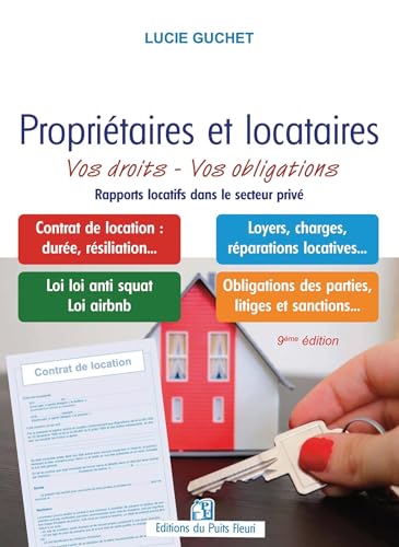 Propriétaires et locataires: Vos droits - Vos obligations