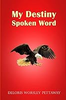 My Destiny Spoken Word 1517783089 Book Cover