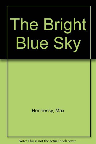The Bright Blue Sky 0689113528 Book Cover