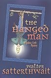 The Hanged Man: A Joshua Croft Mystery (Joshua Croft Mysteries)