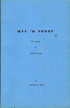 Paperback WFF 'N PROOF : the game of modern logic Book