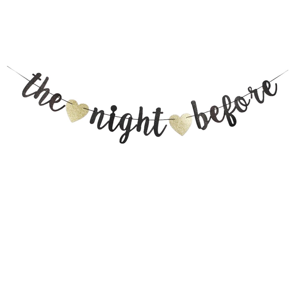 SNFHWL The Night Before Black Paper Banner Sign For Wedding Rehearsal Dinner Party Bunting Supplies Decorations