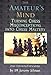 The Amateur's Mind: Turning Chess Misconceptions Into Chess Mastery