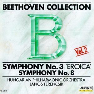 Beethoven Collection 2: Symphonies 3 & 8 [Audio CD] Beethoven; Ferencsik and Hpo