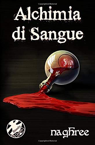 Alchimia di sangue Alchimia di sangue