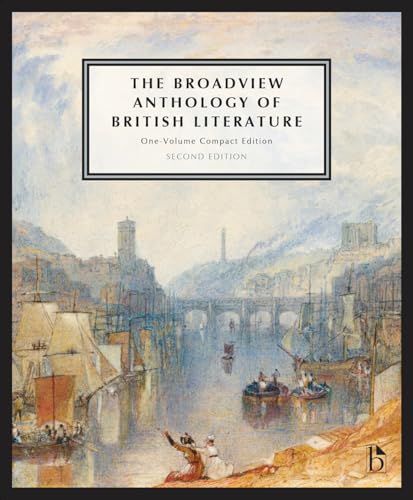 The Broadview Anthology of British Literature: One-Volume Compact – Second Edition