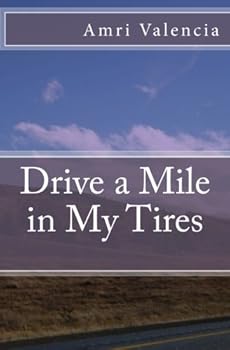 Paperback Drive a Mile in My Tires Book