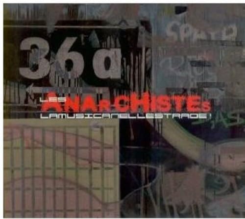 La Musica Nelle Strade [Audio CD] LES ANARCHISTES