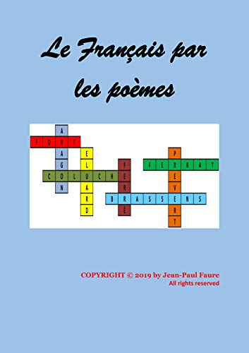 Le Français par les poèmes Le Français par les poèmes