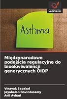 Miedzynarodowe podejscia regulacyjne do bioekwiwalencji generycznych OIDP (Polish Edition) 6200733953 Book Cover