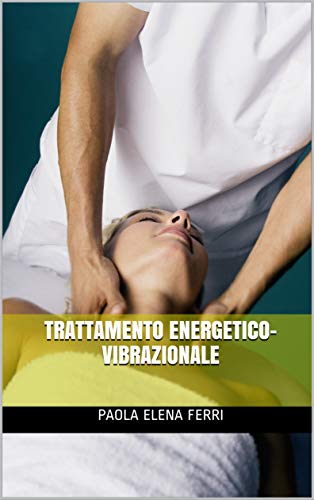 Trattamento Energetico-Vibrazionale
