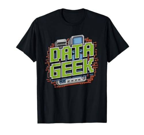 Data Geek Data Scientist Big Data Analyst T-Shirt