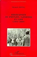 Résistances en Indochine 1975-1980 2738423949 Book Cover