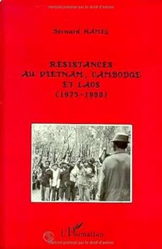 Paperback Résistances au Viêtnam, Cambodge et Laos (1975-1980) [French] Book