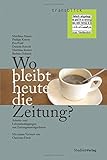 Wo bleibt heute die Zeitung?: Arbeits- und Lebensbedingungen von ZeitungsausträgerInnen. Mit einem Vorwort von Christian Fleck (transblick)