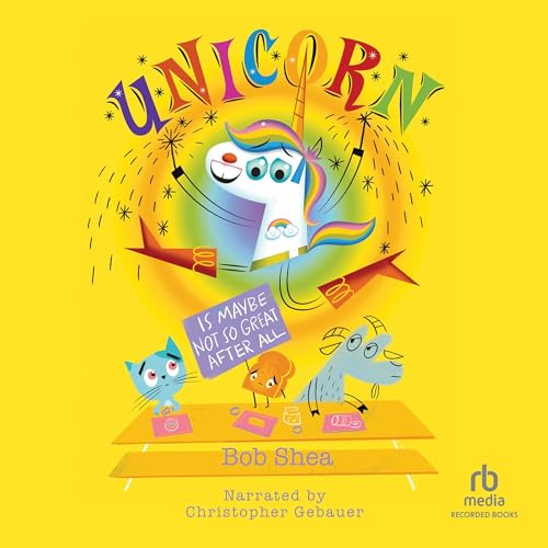 Page de couverture de Unicorn Is Maybe Not So Great After All