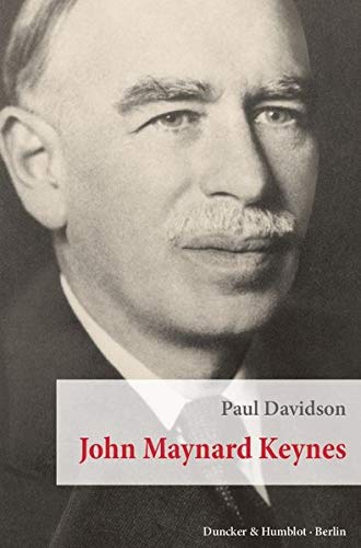 John Maynard Keynes.: Aus dem Englischen übersetzt von Richard Barth. John Maynard Keynes.: Aus dem Englischen übersetzt von Richard Barth.