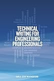 Technical Writing for Engineering Professionals