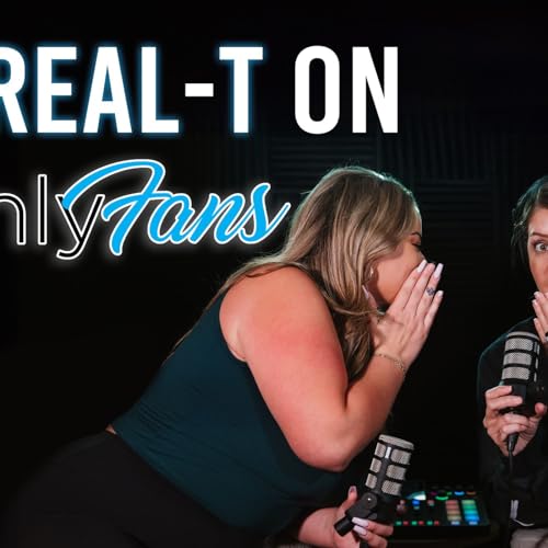 Real-T Chisme: Unlocking OnlyFans with Miss Teegan