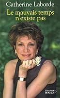 Le mauvais temps n'existe pas 2268054640 Book Cover