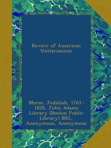 Review of American Unitarianism