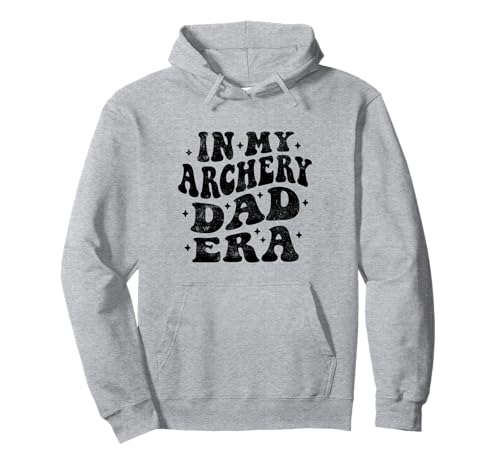 In My Archery Dad Era Funny Archery Dad Groovy Día del Padre Sudadera con Capucha