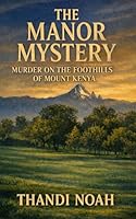 The Manor Mystery (The Amara Travel Mysteries) 9914940641 Book Cover
