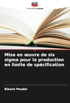 Paperback Mise en oeuvre de six sigma pour la production en limite de spécification [French] Book