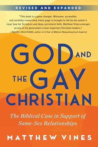 God and the Gay Christian: The Biblical Case in Support of Same-S...