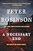 A Necessary End: Book 3 of the Inspector Banks Series  A Masterful Yorkshire Crime Thriller (Inspector Banks Novels, 3)