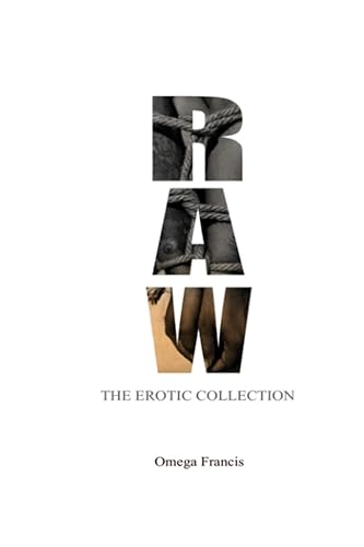 Raw The Erotic Collection