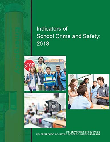 Indicators of School Crime and Safety: 2018