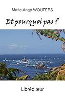Et pourquoi pas ? B079P9BWJV Book Cover
