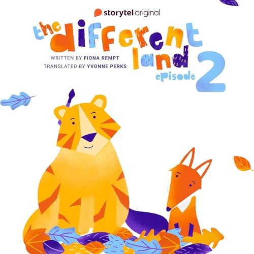 The Different Land - S01, E02 by Fiona Rempt, Yvonne Perks - translator episode artwork
