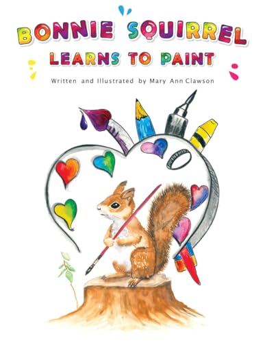 Bonnie Squirrel Learns To Paint