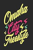 Omaha City Freestyle: Omaha...