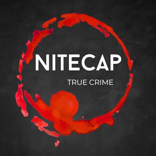 Nitecap True Crime Podcast Por Nitecap True Crime Pod arte de portada